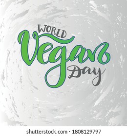 Ilustración vectorial con la inscripción a mano "Día Mundial del Vego". Plantilla de vacaciones. Tapa de plantilla, carteles, tarjetas, impresiones, afiches. Cartel de tipografía con letras vectoriales.