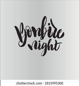 Vector illustration with hand sketched lettering "Bonfire night". Holiday template. Template cover, signboard, card, print, poster. Vector lettering typography poster.