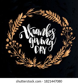 Vector illustration with hand sketched lettering "Thanksgiving day". Holiday template. Template cover, signboard, card, print, poster. Vector lettering typography poster.