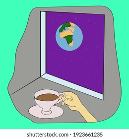 A vector illustration of a hand with a tea cup in front of the window with a view to the earth planet  isolated on white background. Designed in blue, green, beige, purple for prints, background