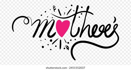 Vector illustration of Hand written Mother's Day calligraphy on transparent background