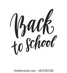 Vector illustration with hand written phrase "Back to school". Black ink text is isolated on white background. Typography design. School greeting card. Black and white poster.