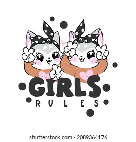 vector illustration. handdraw graphics. two girlfriends kittens show peace sign gesture. lettering girls rules 