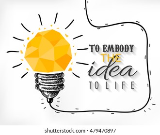 Vector illustration hand-drawn filament lamp. Poster for the slogans and ideas. Motivational vector illustration on light yellow background with light bulb.