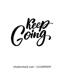 17,845 Keep going Images, Stock Photos & Vectors | Shutterstock