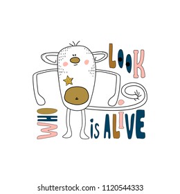 Vector illustration with hand-drawn lettering Look who is alive.