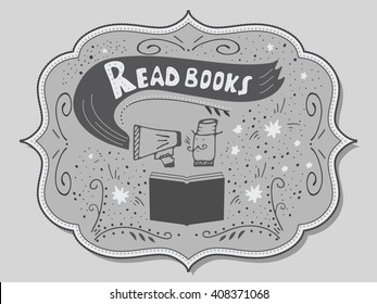 Vector illustration with hand-drawn lettering. "Read books" inscription for invitation and greeting card, promo, prints, flyer, cover, book club presentations and posters. 