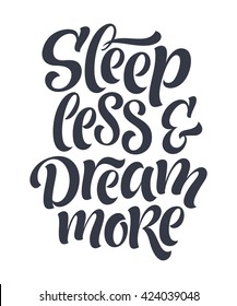 Vector Illustration Handdrawn Lettering Sleep Less Stock Vector ...