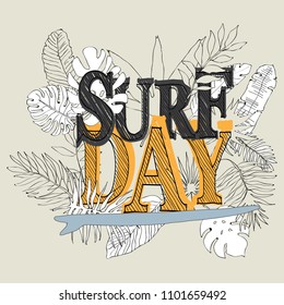 Vector Illustration Hand-drawn Tropical Leaves Surf Day Summer Fashion Design and T-shirt Graphic