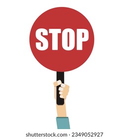 Vector illustration of hands holding red round sign banner with message STOP for Stop doing smoking, child abuse, bully, stop traffic sign, racist design