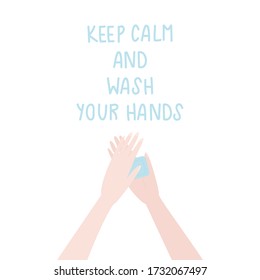 Ilustración vectorial con manos, jabón y texto Mantengan la calma y laven sus manos. Protección y prevención de la transmisión del virus de la corona. Para afiche, web y banner publicitario, artículo, correo. 