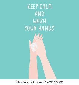 Ilustración vectorial con manos, jabón y texto Mantengan la calma y laven sus manos. Protección y prevención de la transmisión del virus de la corona. Para afiche, web y banner publicitario, artículo, correo. 