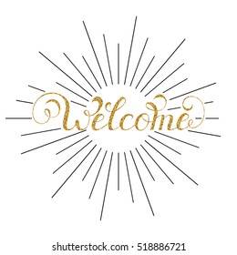 Vector illustration of handwriting inscription welcome with rays on white background