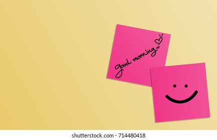 Vector illustration of handwriting of message "good morning", heart shape and smile face on pink sticky note on yellow background. Vector illustration background.