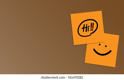Vector illustration of handwriting of message "Hi!!" and smile face on orange sticky note on brown background. Vector illustration background.