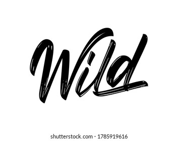 Vector illustration: Handwritten brush  calligraphic lettering of Wild on white background