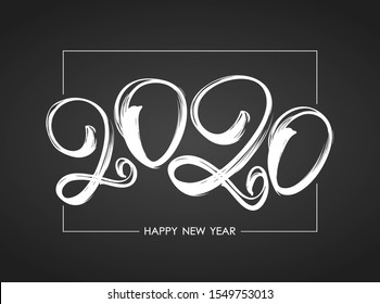 Vector illustration: Handwritten brush ink number of 2020 in frame on chalkboard background. Happy New Year. 