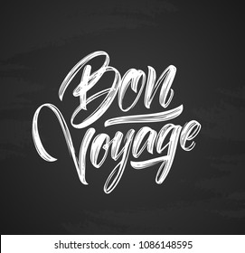 Vector illustration: Handwritten brush type lettering of Bon Voyage on chalkboard background