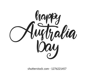 Vector illustration: Handwritten brush type lettering of Happy Australia Day isolated on white background