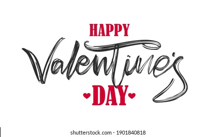 Vector illustration. Handwritten brush type  lettering of Happy Valentines Day on white background.