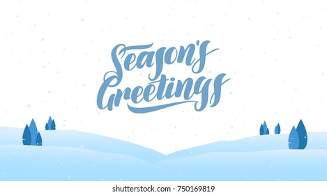 Vector illustration: Handwritten brush type lettering of Seasons Greetings on winter snowy background.