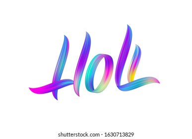 Vector illustration: Handwritten calligraphic brush stroke colorful acrylic or oil paint lettering of Happy Holi