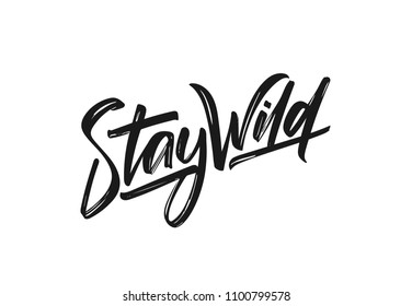 Vector illustration: Handwritten calligraphic lettering of Stay Wild - Shutterstock ID 1100799578