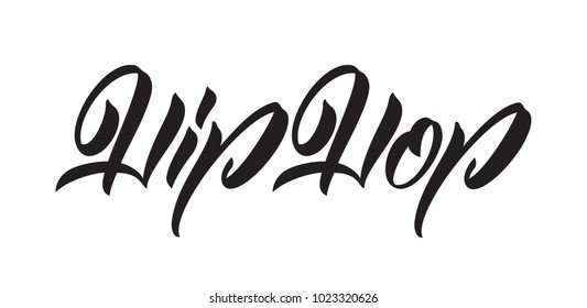 Vector illustration: Handwritten calligraphic type lettering  of Hip Hop. 