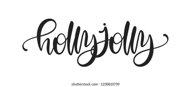 Vector illustration: Handwritten calligraphic type lettering of Holly Jolly on white background