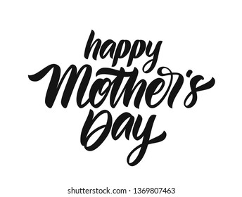 Vector illustration: Handwritten calligraphic type lettering of Happy Mother's Day isolated on white background.