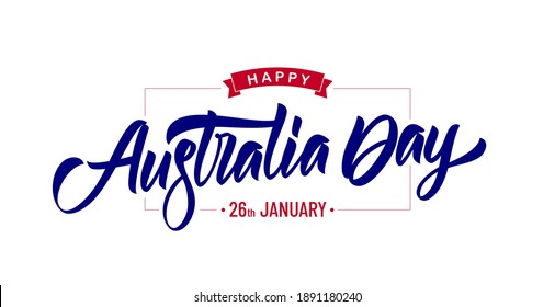 Vector illustration: Handwritten calligraphy modern brush lettering of Happy Australia Day on white background