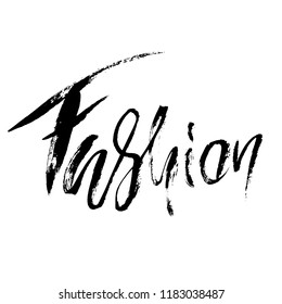 Vector illustration handwritten calligraphy poster. Fashion lettering. Vector illustration. Modern dry brush inscription.