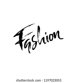 Vector illustration handwritten calligraphy poster. Fashion lettering. Vector illustration. Modern dry brush inscription.