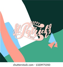 Vector illustration: Handwritten elegant modern brush lettering composition of Happy St Patrick's Day