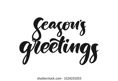 Vector illustration. Handwritten elegant modern brush lettering of Season's Greetings on white background. 