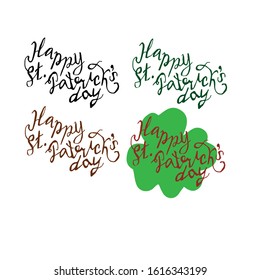 Vector illustration: handwritten elegant modern brush lettering composition of Happy St. Patrick's Day on a white background. Lettering style. Typography.