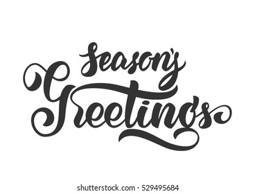 Vector illustration: Handwritten elegant modern brush lettering of Season's Greetings isolated on white background.