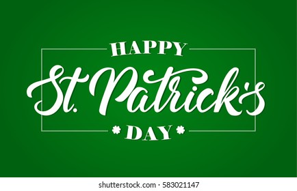 Vector illustration: Handwritten elegant modern brush lettering composition of Happy St. Patrick's Day in frame on green background.  