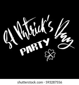 Vector illustration. Handwritten grunge modern dry brush lettering. Happy St. Patrick's Day Party. Hand drawn ink inscription