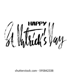 Vector illustration. Handwritten grunge modern brush lettering composition of Happy St. Patrick's Day. Hand drawn ink inscription.