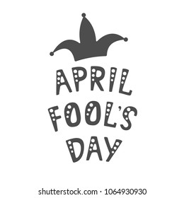 Vector illustration. Handwritten lettering of April Fool s Day. Objects isolated on white background.