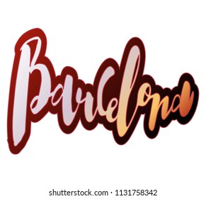 Vector illustration of handwritten lettering "Barcelona" to t-shirt design, postcards, logos, banner, poster or textile.