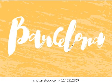 Vector illustration of handwritten lettering "Barcelona" to t-shirt design, postcards, logos, banner, poster or textile.