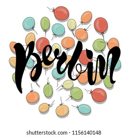 Vector illustration of handwritten lettering "Berlin" to t-shirt design, postcards, logos, banner, poster or textile.