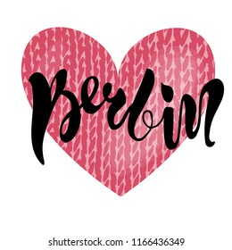 Vector illustration of handwritten lettering "Berlin" to t-shirt design, postcards, logos, banner, poster or textile.