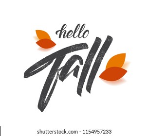 Vector illustration: Handwritten lettering composition of Hello Fall with autumn leaves on white background