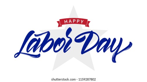Vector illustration: Handwritten lettering  composition of Happy Labor Day with star isolated on white background