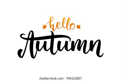 Vector illustration: Handwritten lettering composition of Hello Autumn 