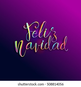 vector illustration. hand-written lettering. design graphics for brochures, gift cards, flyers and postcards. translated from Spanish: Merry Christmas