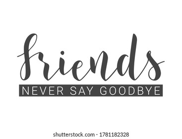 88 Never say goodbye Images, Stock Photos & Vectors | Shutterstock